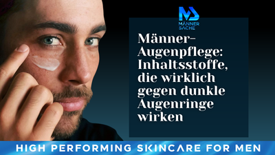 Männer-Augenpflege: Inhaltsstoffe, die wirklich gegen dunkle Augenringe wirken