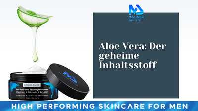 Aloe Vera: Der geheime Inhaltsstoff, von dem Männer-Hautpflegemarken nicht möchten, dass du etwas weißt